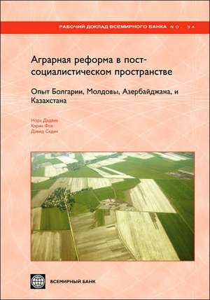 Land Reform and Farm Restructuring: A Comparison of Experience from Bulgaria, Moldova, Azerbaijan, and Kazakhstan de Nora Dudwick