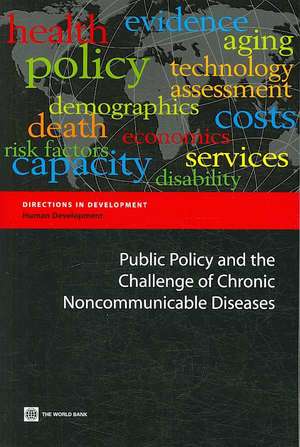 Public Policy and the Challenge of Chronic Noncommunicable Diseases de Olusoji Adeyi