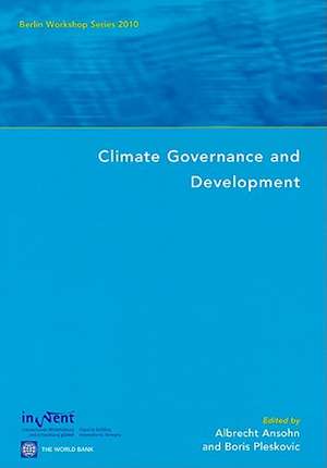 Climate Governance and Development de Albrecht Ansohn