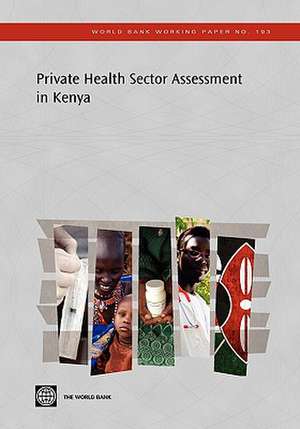 Private Health Sector Assessment in Kenya de Jeff Barnes