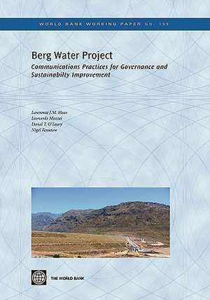 Berg Water Project: Communication Practices for Governance and Sustainability Improvement de Lawrence J. M. Haas