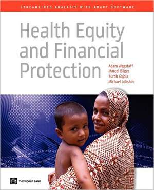 Health Equity and Financial Protection de Adam Wagstaff