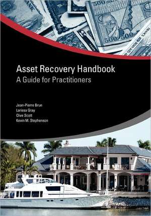 Asset Recovery Handbook: A Guide for Practitioners de Jean- Pierre Brun