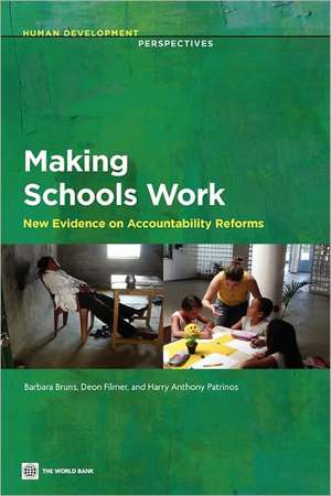 Making Schools Work: New Evidence on Accountability Reforms de Barbara Bruns