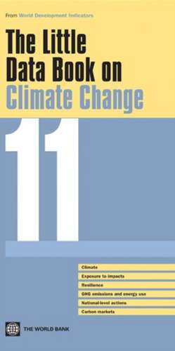 The Little Data Book on Climate Change 2011 de World Bank Group