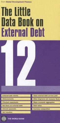 The Little Data Book on External Debt 2012 de World Bank Group