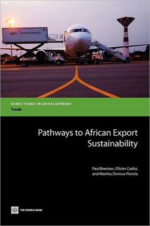 Pathways to African Export Sustainability de Paul Brenton