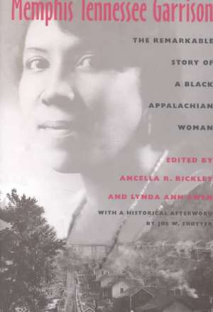 Memphis Tennessee Garrison: The Remarkable Story of a Black Appalachian Woman de Memphis Tennessee Garrison