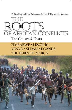 The Roots of African Conflicts: The Causes and Costs de Alfred Nhema