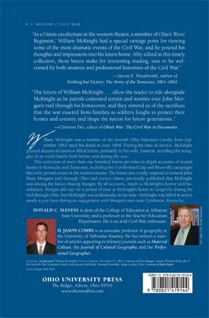 Do They Miss Me at Home?: The Civil War Letters of William McKnight, Seventh Ohio Volunteer Cavalry de Donald C. Maness