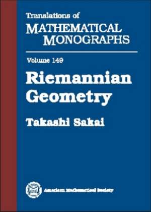 Riemannian Geometry de Takashi Sakai