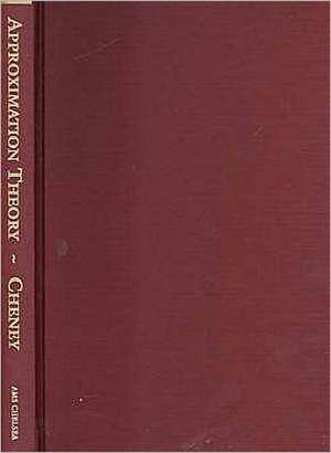 Introduction to Approximation Theory de E. W. Cheney