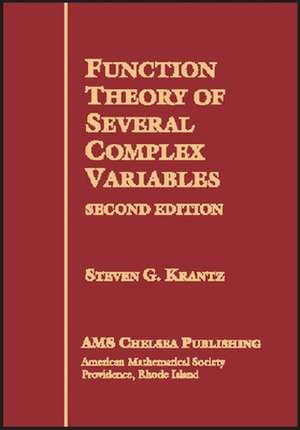 Function Theory of Several Complex Variables: Second Edition de Steven Krantz