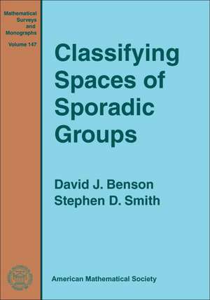 Classifying Spaces of Sporadic Groups de David J. Benson