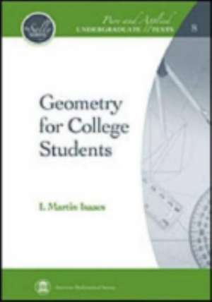 Geometry for College Students de I.MARTIN ISAACS