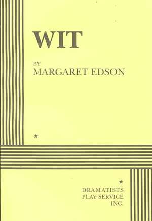 Wit de Margaret Edson