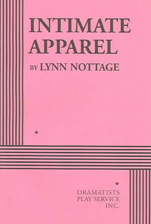Intimate Apparel de Lynn Nottage