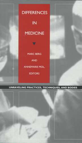 Differences in Medicine de Marc Berg