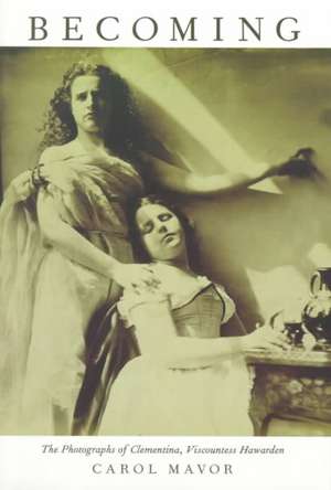 Becoming de Carol Mavor