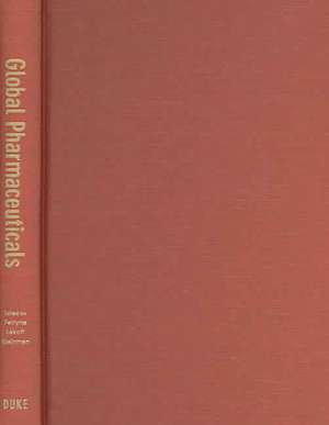 Global Pharmaceuticals de Adriana Petryna