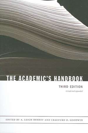 The Academic`s Handbook de Craufurd D. Goodwin