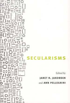 Secularisms de Janet R. Jakobsen