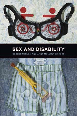 Sex and Disability de Robert Mcruer