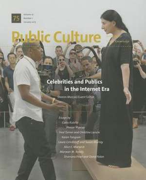 Celebrities and Publics in the Internet Era de S Marcus