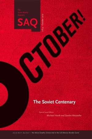 October! – The Soviet Centenary de Michael Hardt