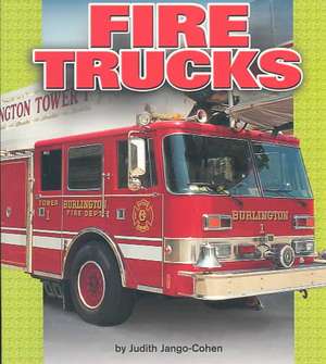 Fire Trucks de Judith Jango-Cohen