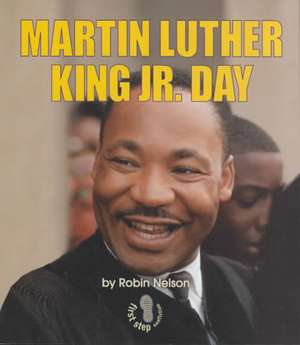 Martin Luther King JR. Day de Robin Nelson