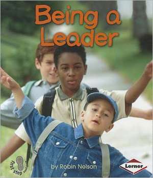 Being a Leader de Robin Nelson