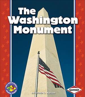 The Washington Monument de Kristin L. Nelson