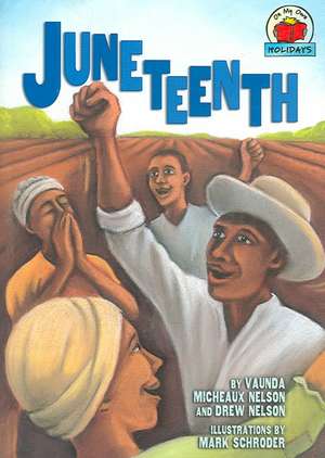 Juneteenth de Vaunda Micheaux Nelson