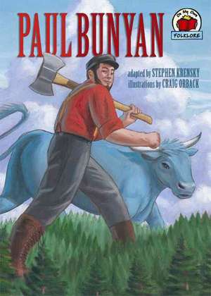 Paul Bunyan de Stephen Krensky