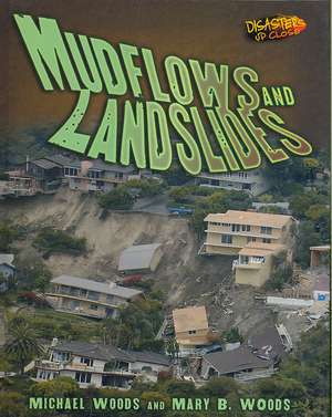 Mudflows and Landslides de Michael Woods