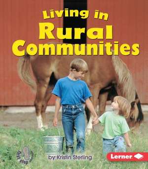 Living in Rural Communities de Kristin Sterling