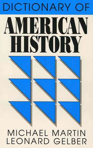 Dictionary of American History de Leonard Gelber