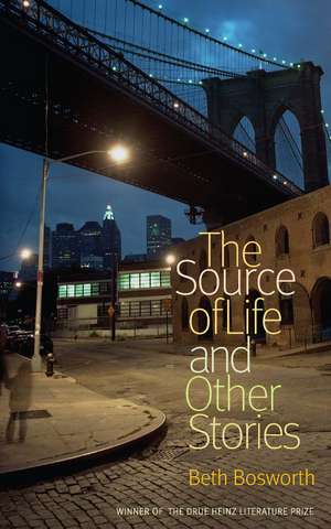 The Source of Life and Other Stories de Beth Bosworth