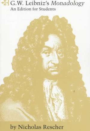 G. W. Leibniz's Monadology de Nicholas Rescher