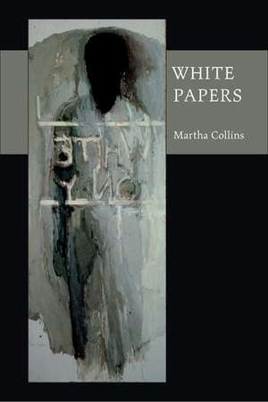 White Papers de Martha Collins