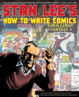 Stan Lee′s How to Write Comics de S. Lee