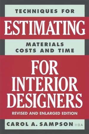 Estimating for Interior Designers de Carol A. Sampson