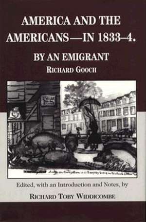 America and the Americans– in 1833–1834 de Richard Gooch