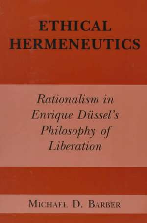 Ethical Hermeneutics de Michael D. Barber