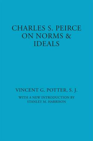 Charles S. Peirce de Vincent G Potter