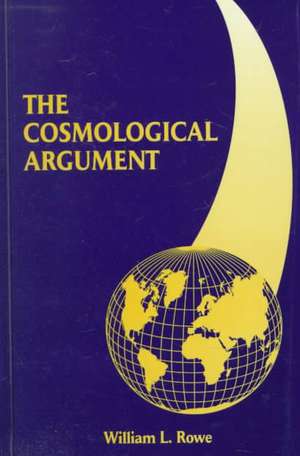 The Cosmological Argument de William L. Rowe