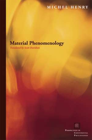 Material Phenomenology de Michel Henry