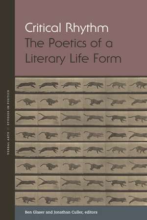 Critical Rhythm – The Poetics of a Literary Life Form de Ben Glaser