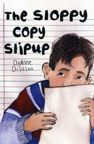 The Sloppy Copy Slipup de DyAnne DiSalvo